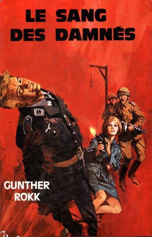 Livrenpoche : Le sang des damnés - Gunther Rokk - Livre