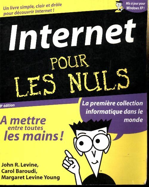 Livrenpoche : Internet pour les nuls - Levine Young Margaret Et Baroudi Carol Levine John R. - Livre