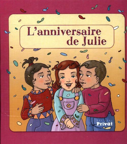 Livrenpoche : L'anniversaire de Julie - Collectif - Livre