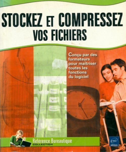 Livrenpoche : Stockez et compressez vos fichiers - Laurence Sellin - Livre