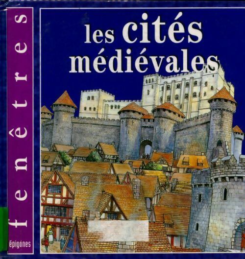 Livrenpoche : Les cités médiévales - Daisy Kerr - Livre