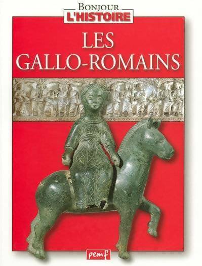Livrenpoche : Les gallo-romains - Collectif - Livre