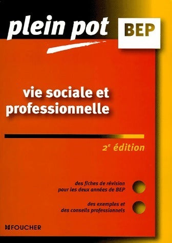Livrenpoche : Vie sociale et professionnelle BEP - N. Bujoc - Livre