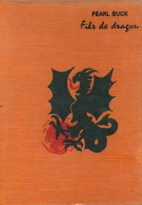 Livrenpoche : Fils de dragon - Pearl Buck - Livre