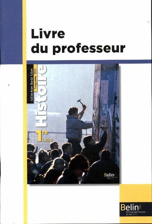 Livrenpoche : Histoire 1ère L, ES, S livre du professeur - Collectif - Livre