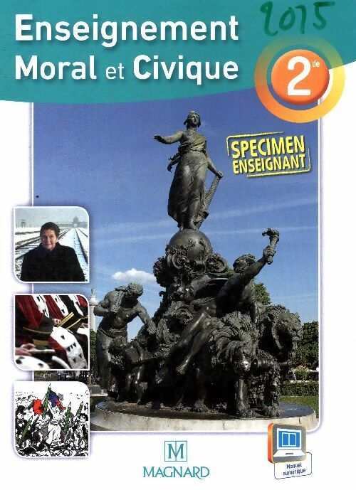 Enseignement moral et civique Seconde - Collectif -  Magnard GF - Livre