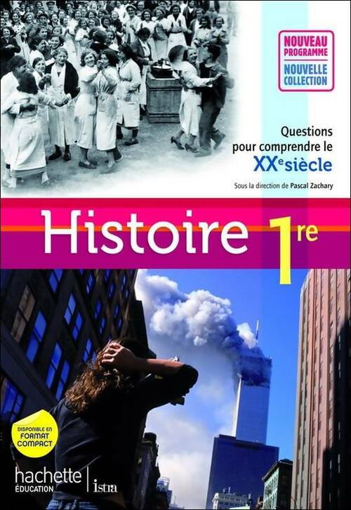 Livrenpoche : Histoire 1ère L, ES, S - Pascal Zachary - Livre
