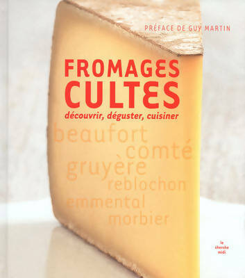 Fromages cultes - Collectif -  Cherche Midi GF - Livre