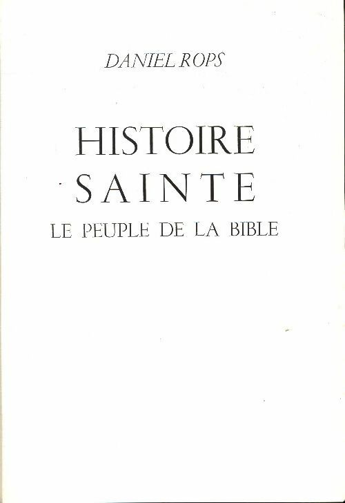 Livrenpoche : Histoire sainte - Henry Daniel-Rops - Livre