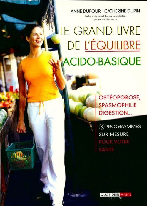 Le grand livre de l'équilibre acido-basique - Anne Dufour - Livre