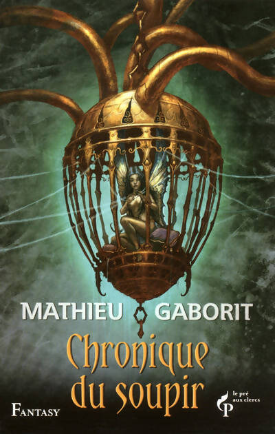 Chronique du soupir - Mathieu Gaborit - Livre