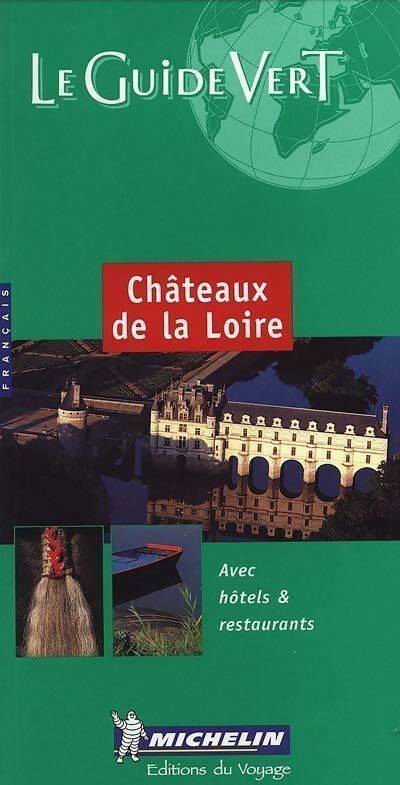 Livrenpoche : Châteaux de la Loire 1999 - Collectif - Livre