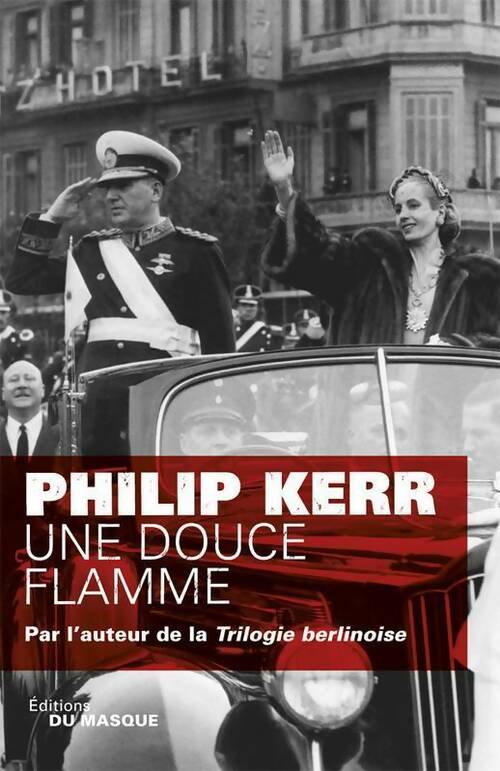 Livrenpoche : Une douce flamme - Philip Kerr - Livre