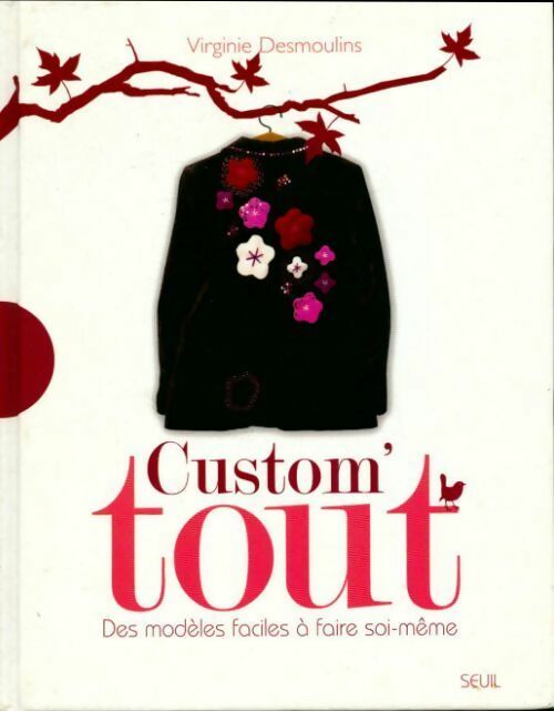 Livrenpoche : Custom' tout - Virginie Desmoulins - Livre