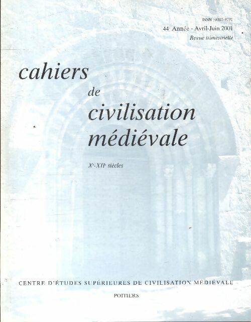 Livrenpoche : Cahiers de civilisation médiévale n°174 - Collectif - Livre