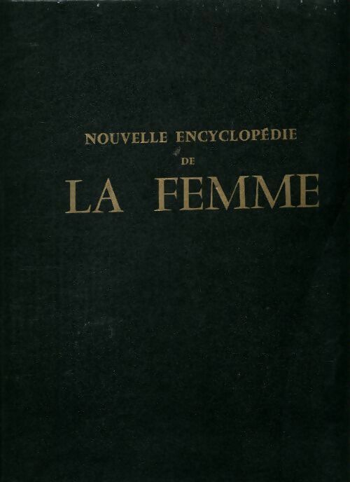 Livrenpoche : Nouvelle encyclopédie de la femme - Micheline Bertrand - Livre