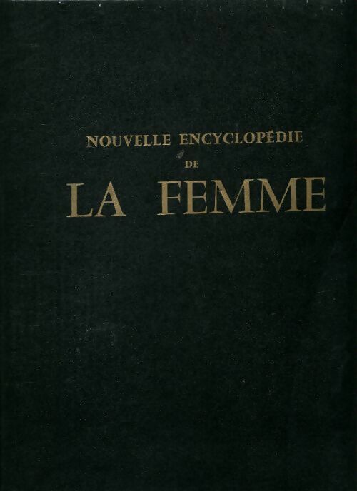 Nouvelle encyclopédie de la femme - Micheline Bertrand -  Nathan GF - Livre