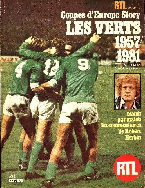 Les Verts 1957/1981 - Dominique Grimault - Livre