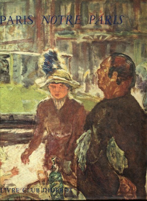 Livrenpoche : Paris notre Paris - Maurice Bruzeau - Livre