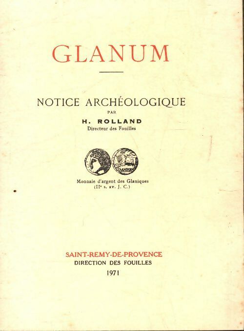 Livrenpoche : Glanum, notice archéologique - H Rolland - Livre