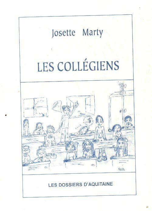 Livrenpoche : Les collégiens - Josette Marty - Livre