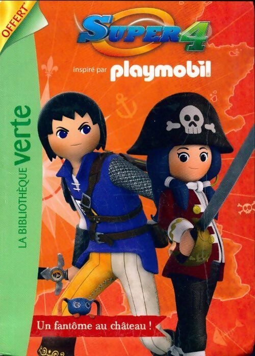 Livrenpoche : Playmobil Super 4 : Un fantôme au château - Collectif - Livre