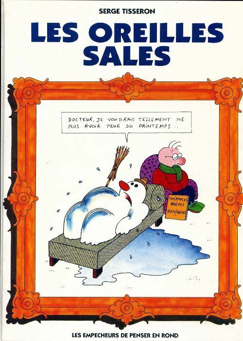 Livrenpoche : Les oreilles sales - Serge Tisseron - Livre