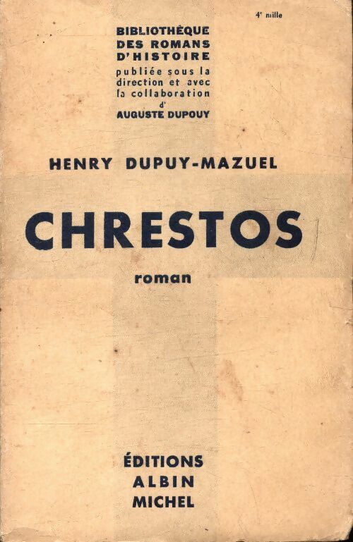 Livrenpoche : Chrestos - Henry Dupuy-Mazuel - Livre
