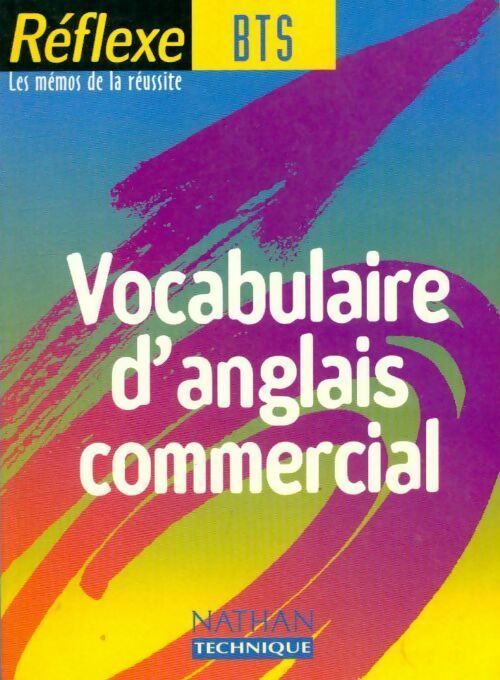 Vocabulaire anglais commercial - Florence Guery - Livre