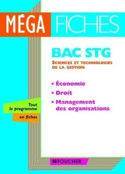 Economie, droit, management des organisations Terminale STG - Laurent Izard -  Méga fiches - Livre