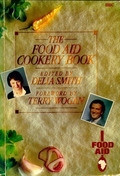 Livrenpoche : Food aid cookery book - Delia Smith - Livre