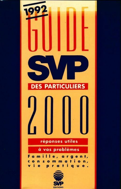 Le guide SVP des particuliers 1992 - Collectif -  Guide SVP - Livre