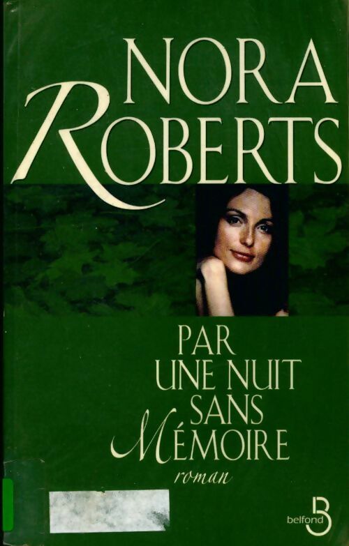 Livrenpoche : Par une nuit sans mémoire - Nora Roberts - Livre
