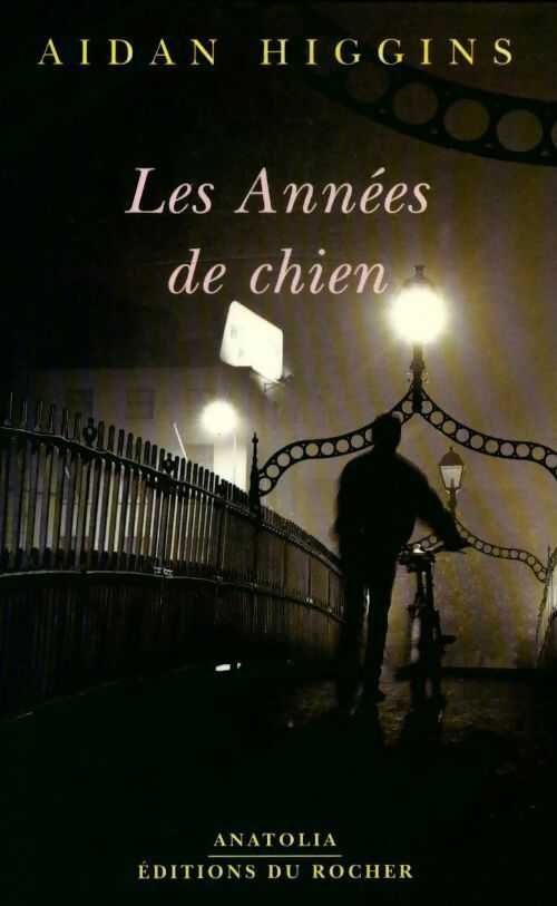 Livrenpoche : Les années de chien - A Higgins - Livre
