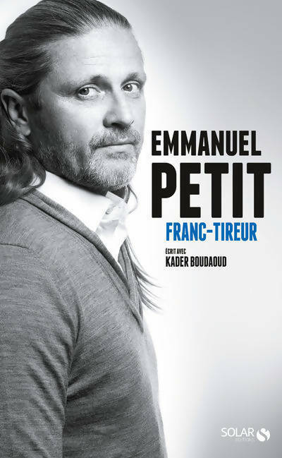 Livrenpoche : Franc-tireur - Emmanuel Petit - Livre