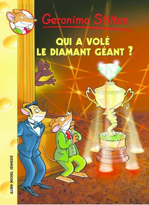 Livrenpoche : Qui a volé le diamant géant - Geronimo Stilton - Livre