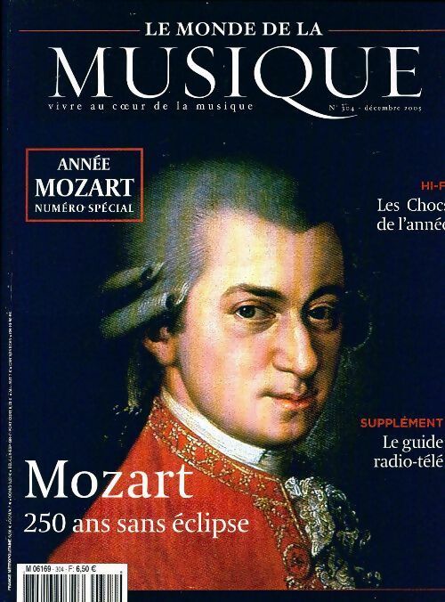 Livrenpoche : Le Monde de la musique n°304 : Année Mozart - Collectif - Livre