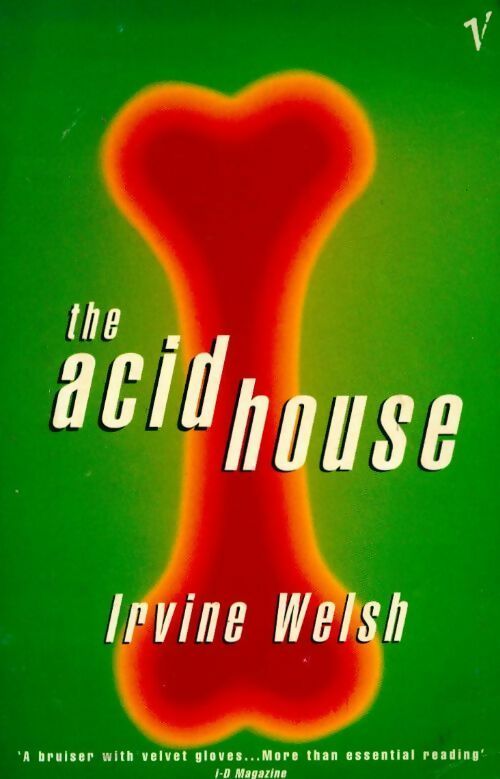 Livrenpoche : The acid house - Irvine Welsh - Livre