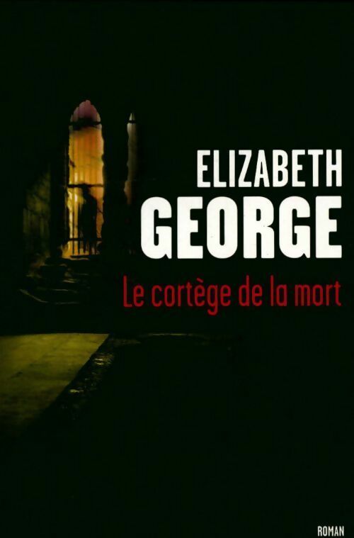 Livrenpoche : Le cortège de la mort - Elizabeth George - Livre