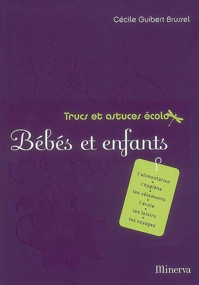 Livrenpoche : Bébés et enfants - Cécile Guibert-Brussel - Livre