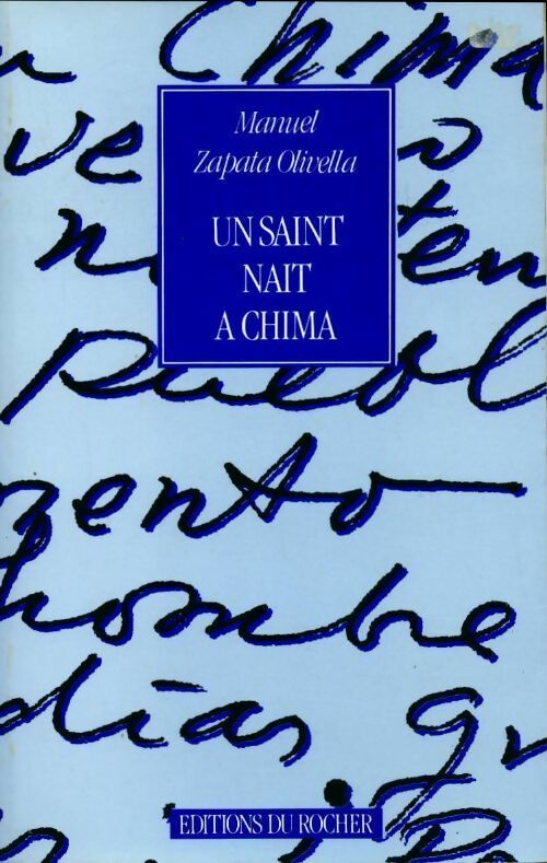Livrenpoche : Un saint naît à Chima - Manuel Zapata Olievlla - Livre