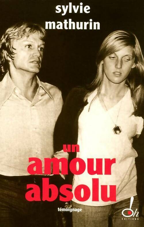Livrenpoche : Un amour absolu - Collectif - Livre