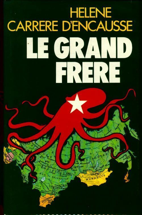 Livrenpoche : Le grand frère. L'union soviétique et l'Europe soviétisée - Hélène Carrère d'Encausse - Livre