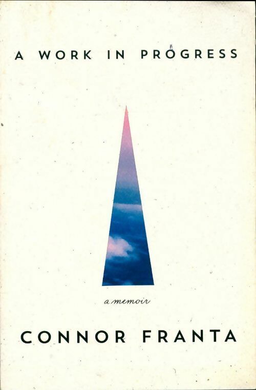 Livrenpoche : A work in progress - Connor Franta - Livre