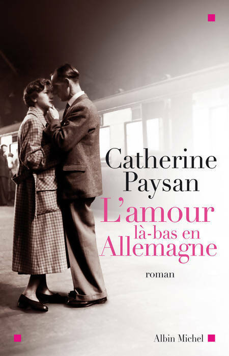 Livrenpoche : L'amour là-bas en Allemagne - Catherine Paysan - Livre