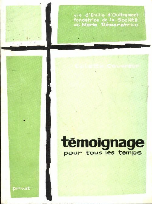 Livrenpoche : Témoignage pour tous les temps - Colette Couvreur - Livre
