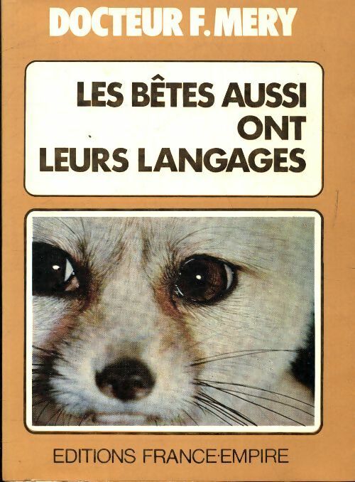 Livrenpoche : Les bêtes aussi ont leurs langages - Docteur Fernand Mery - Livre