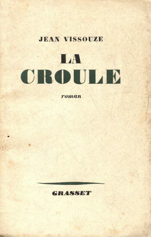 Livrenpoche : La croule - Jean Vissouze - Livre