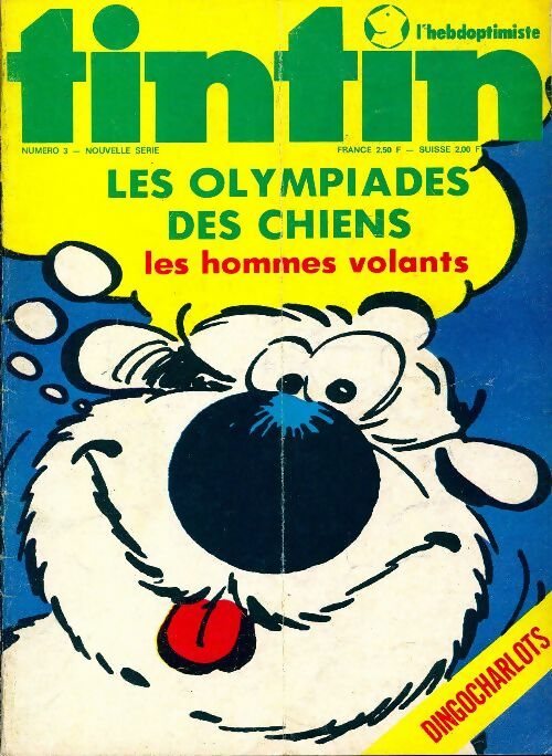 Livrenpoche : Tintin (nouvelle série) n°3 : Les olympiades des chiens - Collectif - Livre