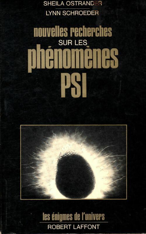 Livrenpoche : Nouvelles recherches sur les phénomènes psi - Sheila Ostrander - Livre